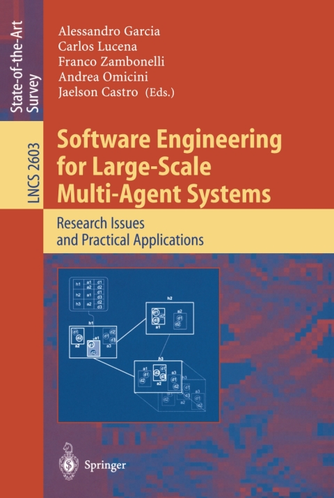 Cover image for book Software Engineering for Large-Scale Multi-Agent Systems