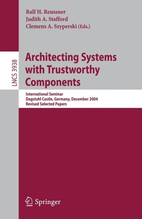 Cover image for book Architecting Systems with Trustworthy Components