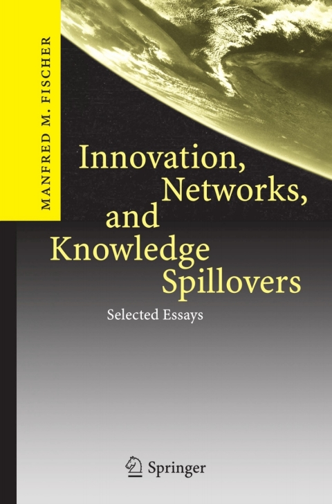 Cover image for book Innovation, Networks, and Knowledge Spillovers