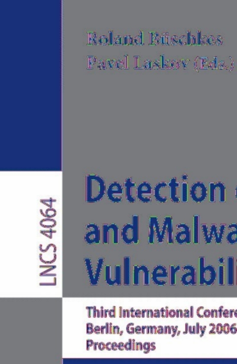 Cover image for book Detection of Intrusions and Malware, and Vulnerability Assessment