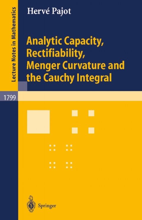 Cover image for book Analytic Capacity, Rectifiability, Menger Curvature and Cauchy Integral