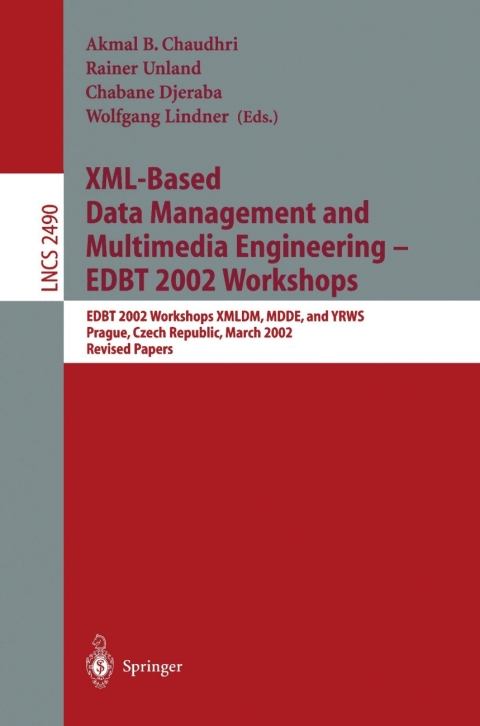 Cover image for book XML-Based Data Management and Multimedia Engineering - EDBT 2002 Workshops