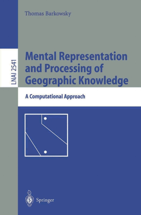 Cover image for book Mental Representation and Processing of Geographic Knowledge