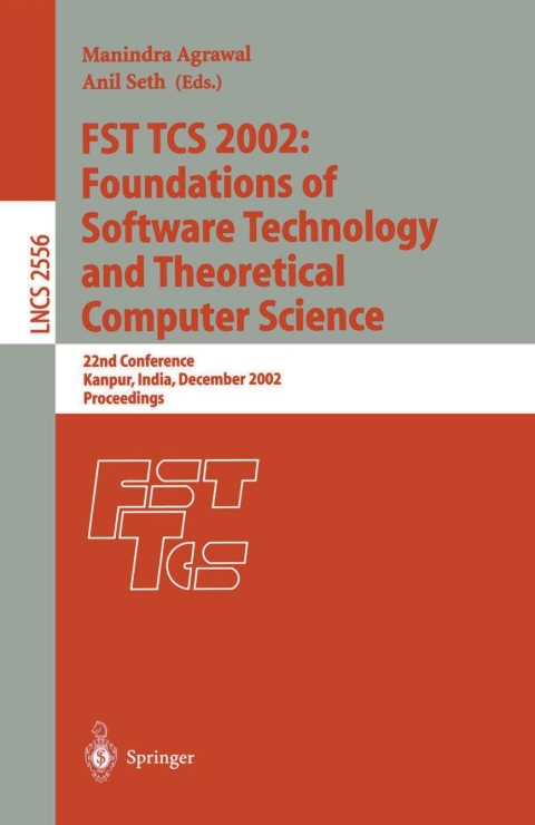 FST TCS 2002: Foundations of Software Technology and Theoretical Computer Science 