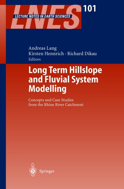 Cover image for book Long Term Hillslope and Fluvial System Modelling