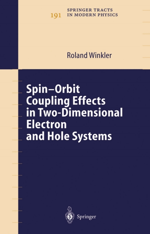 Cover image for book Spin-orbit Coupling Effects in Two-Dimensional Electron and Hole Systems