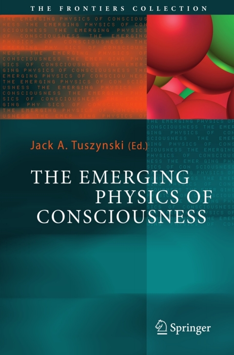 Cover image for book The Emerging Physics of Consciousness