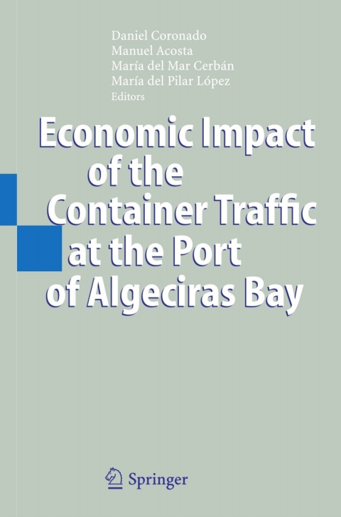Cover image for book Economic Impact of the Container Traffic at the Port of Algeciras Bay