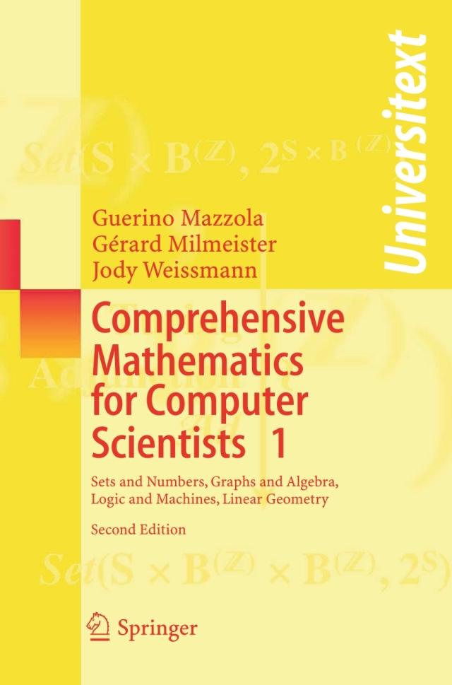 Comprehensive Mathematics for Computer Scientists 1