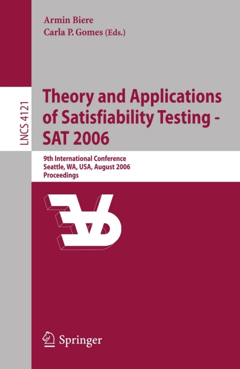 Cover image for book Theory and Applications of Satisfiability Testing - SAT 2006