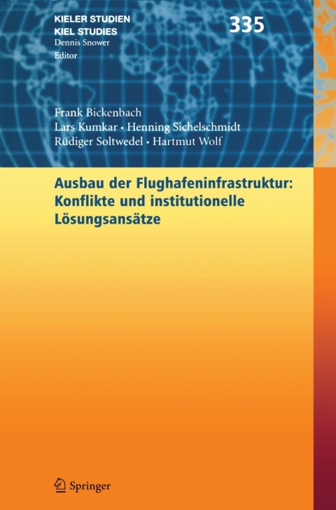 Ausbau der Flughafenstruktur: Konflikte und institutionelle LÃ¶sungsansÃ¤tze 
