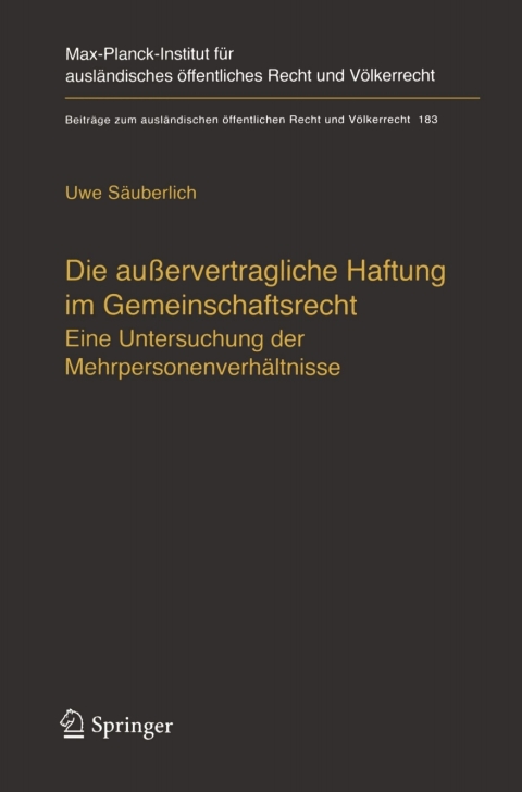 Cover image for book Die außervertragliche Haftung im Gemeinschaftsrecht