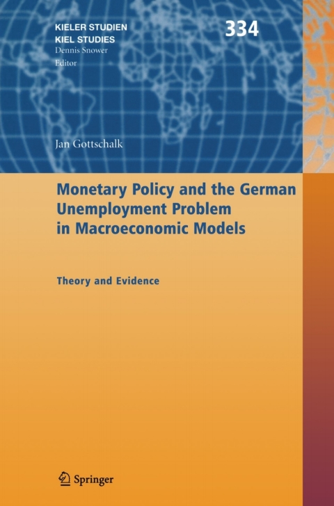 Cover image for book Monetary Policy and the German Unemployment Problem in Macroeconomic Models