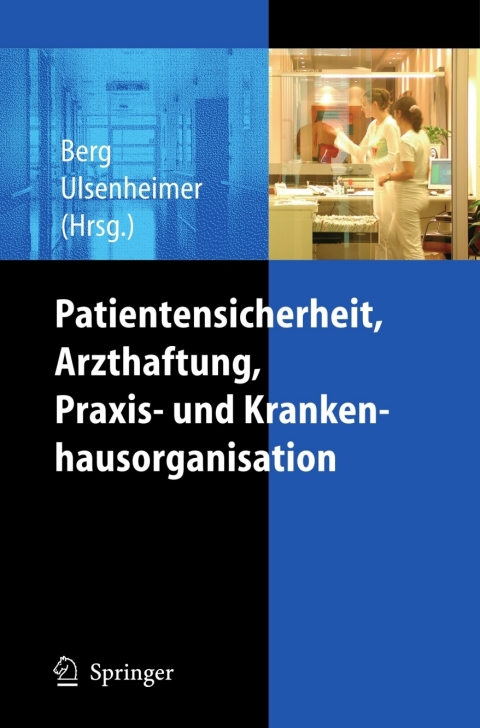 Cover image for book Patientensicherheit, Arzthaftung, Praxis- und Krankenhausorganisation