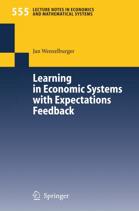 Cover image for book Learning in Economic Systems with Expectations Feedback