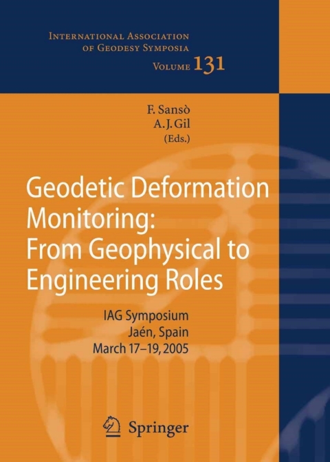 Cover image for book Geodetic Deformation Monitoring: From Geophysical to Engineering Roles