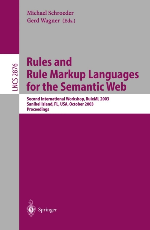 Rules and Rule Markup Languages for the Semantic Web 