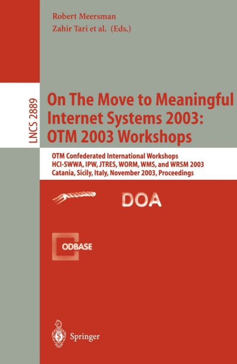 Cover image for book On The Move to Meaningful Internet Systems 2003: OTM 2003 Workshops
