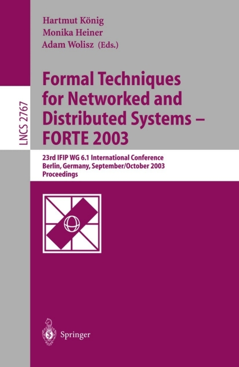 Cover image for book Formal Techniques for Networked and Distributed Systems - FORTE 2003