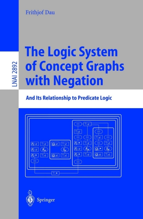 Cover image for book The Logic System of Concept Graphs with Negation
