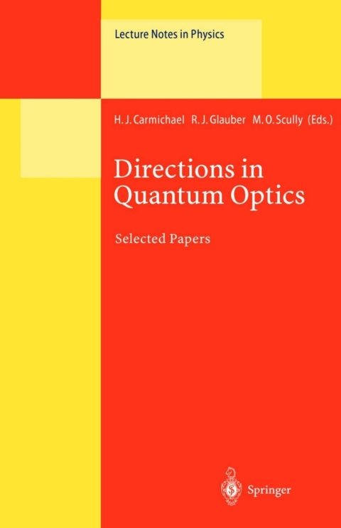 Directions in Quantum Optics 
