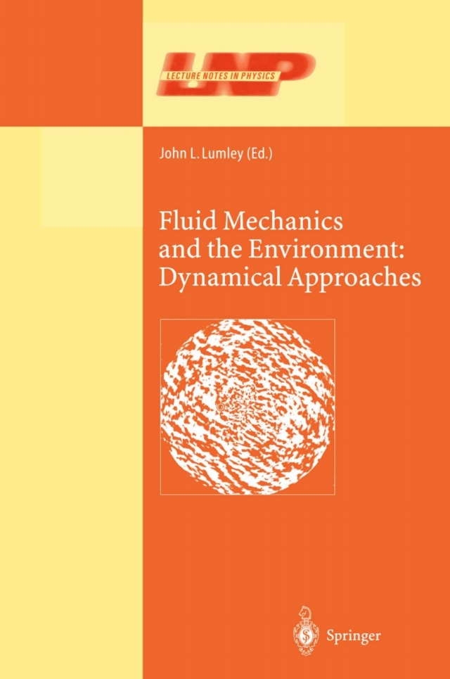 Fluid Mechanics and the Environment: Dynamical Approaches