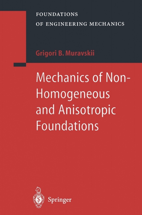 Cover image for book Mechanics of Non-Homogeneous and Anisotropic Foundations