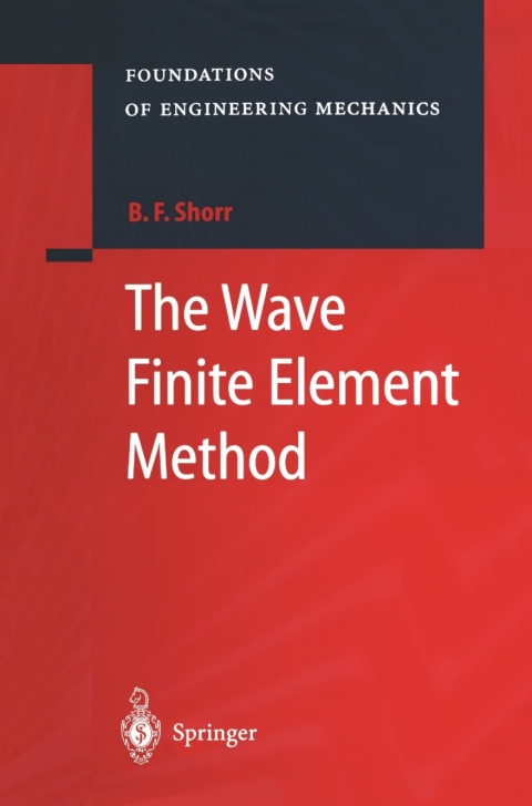 Cover image for book The Wave Finite Element Method
