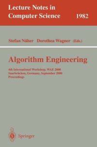 Algorithm Engineering 1st edition | 9783540425120, 9783540446910 ...