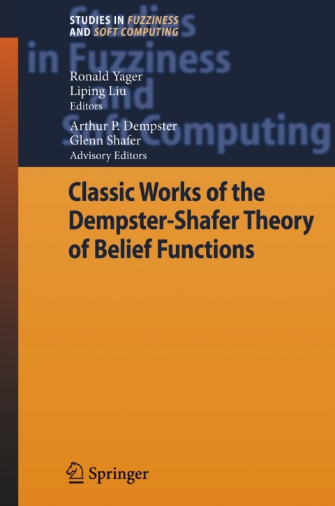 Cover image for book Classic Works of the Dempster-Shafer Theory of Belief Functions