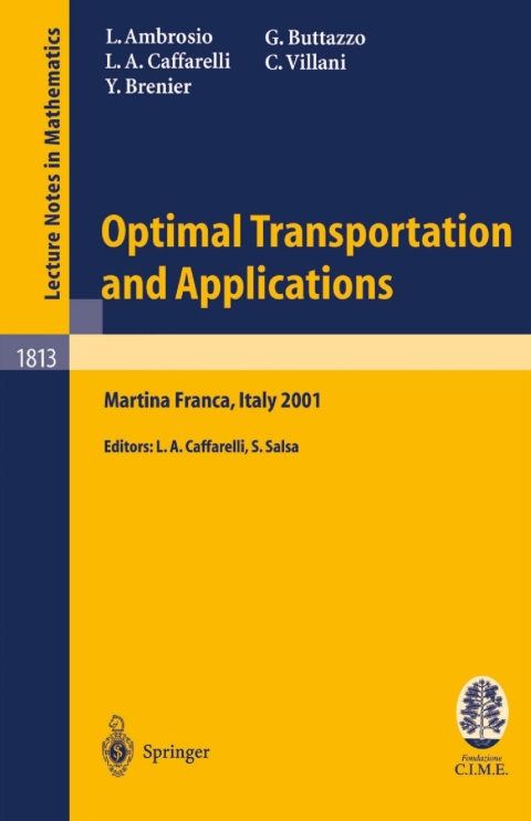 Optimal Transportation and Applications 