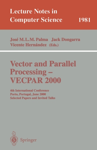Vector and Parallel Processing - VECPAR 2000