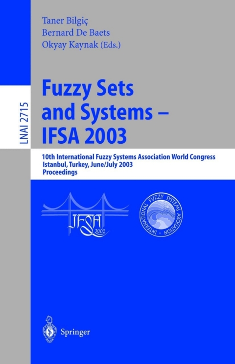 Cover image for book Fuzzy Sets and Systems - IFSA 2003