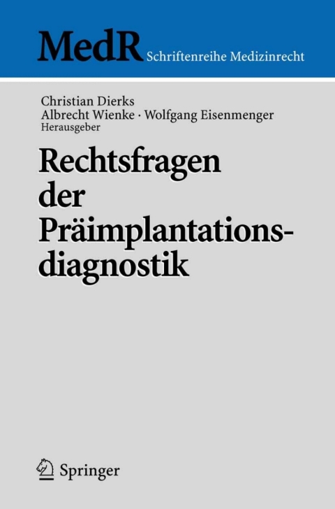 Rechtsfragen der PrÃ¤implantationsdiagnostik 
