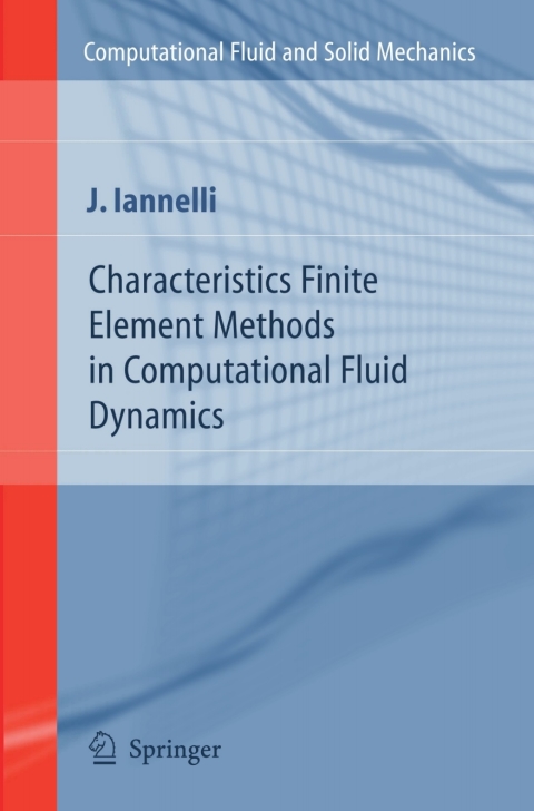 Cover image for book Characteristics Finite Element Methods in Computational Fluid Dynamics