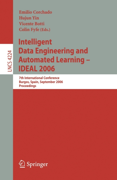 Cover image for book Intelligent Data Engineering and Automated Learning - IDEAL 2006