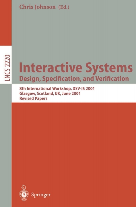 Interactive Systems: Design, Specification, and Verification 