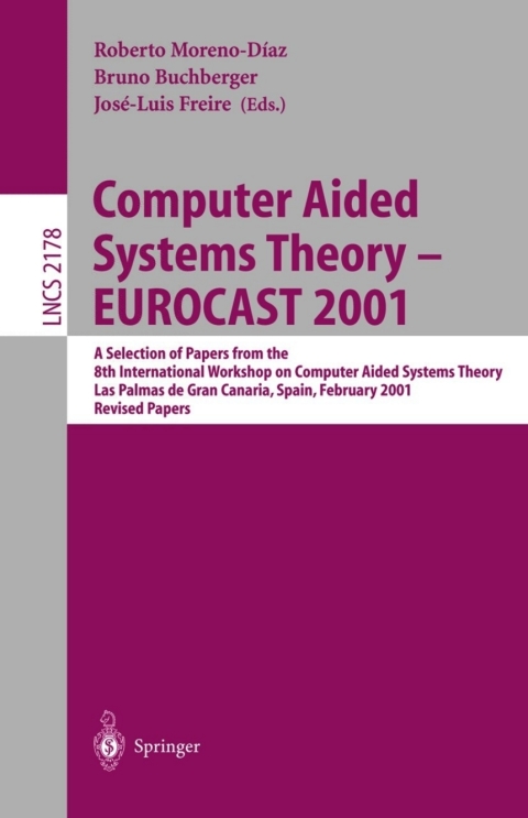 Cover image for book Computer Aided Systems Theory - EUROCAST 2001