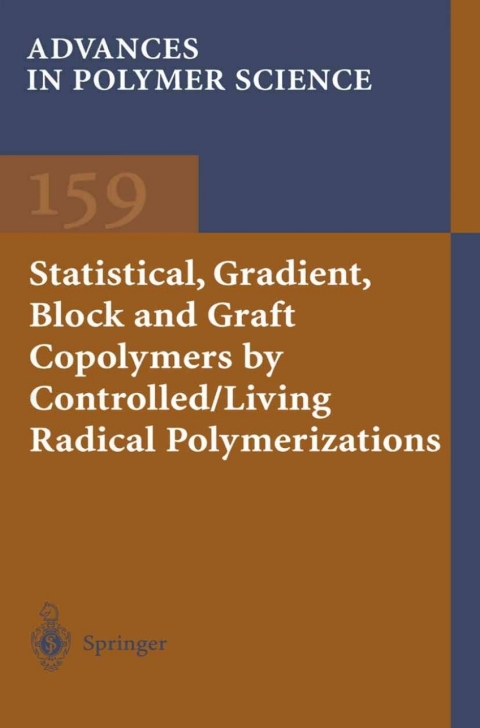 Cover image for book Statistical, Gradient, Block and Graft Copolymers by Controlled/Living Radical Polymerizations