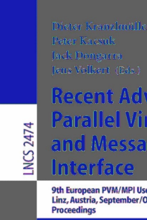 Cover image for book Recent Advances in Parallel Virtual Machine and Message Passing Interface