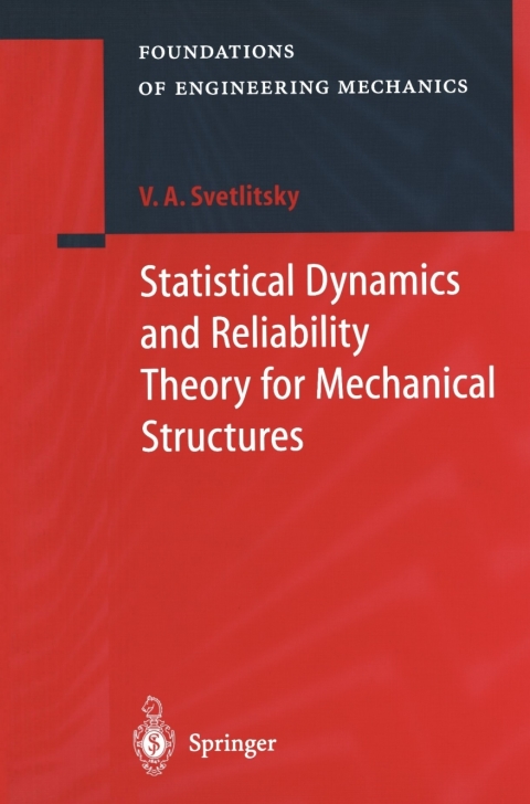 Cover image for book Statistical Dynamics and Reliability Theory for Mechanical Structures