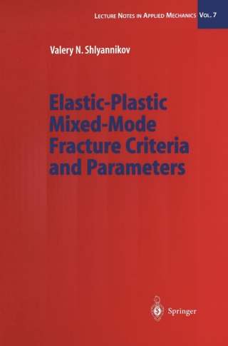 Elastic-Plastic Mixed-Mode Fracture Criteria and Parameters