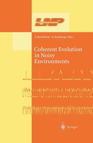Coherent Evolution in Noisy Environments