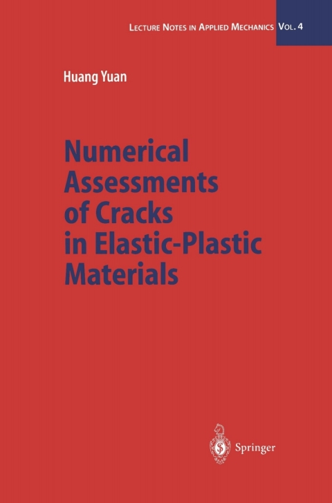 Cover image for book Numerical Assessments of Cracks in Elastic-Plastic Materials