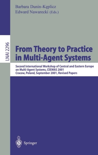 From Theory to Practice in Multi-Agent Systems