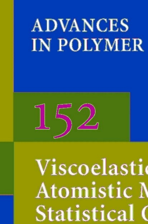 Cover image for book Viscoelasticity Atomistic Models Statistical Chemistry