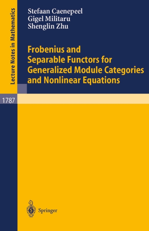 Cover image for book Frobenius and Separable Functors for Generalized Module Categories and Nonlinear Equations