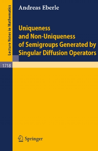 Uniqueness and Non-Uniqueness of Semigroups Generated by Singular Diffusion Operators