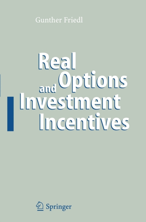 Cover image for book Real Options and Investment Incentives