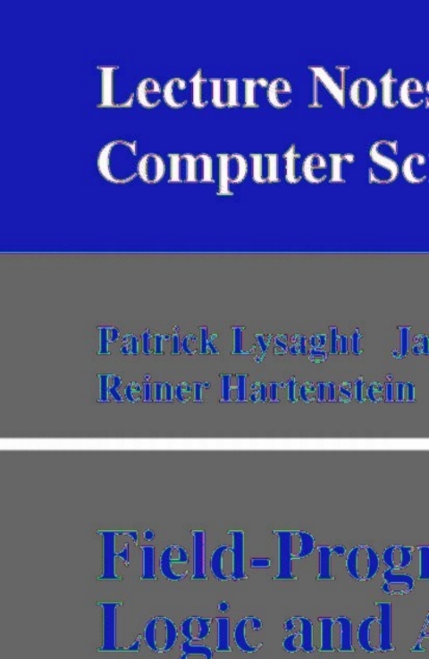 Field Programmable Logic and Applications 